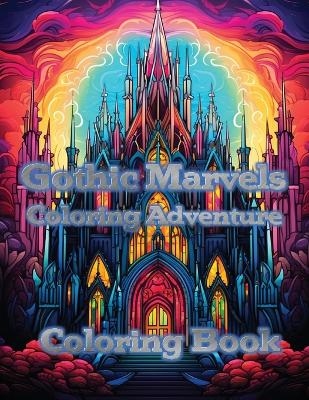 Gothic Marvels Coloring Adventure - 