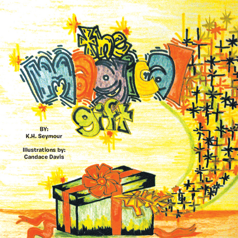 The Magical Gift - Keith H. Seymour