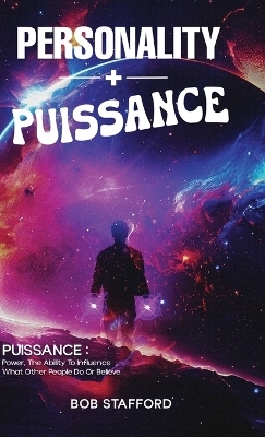 PERSONALITY + Puissance - Bob Stafford