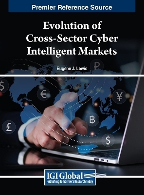 Evolution of Cross-Sector Cyber Intelligent Markets - 