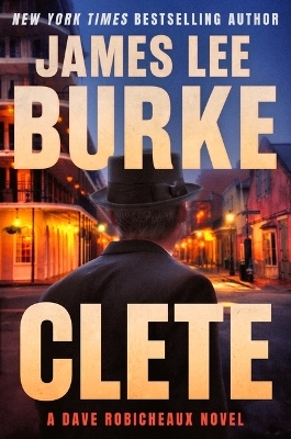Clete - James Lee Burke