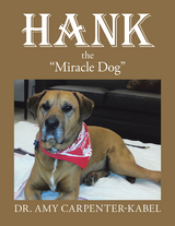Hank the "Miracle Dog" - Dr. Amy Carpenter Kabel