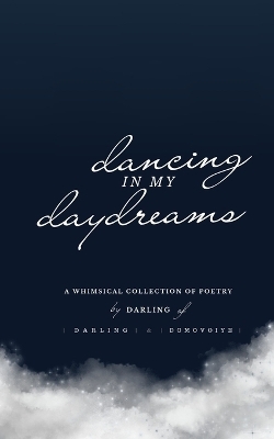 Dancing In My Daydreams -  Darling