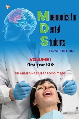 Mnemonics For Dental Students (MDS) Book Series - Dr Ahmed Hasan Farooqi T Bds