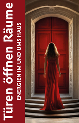 T&uuml;ren &ouml;ffnen R&auml;ume - Heike Eberle