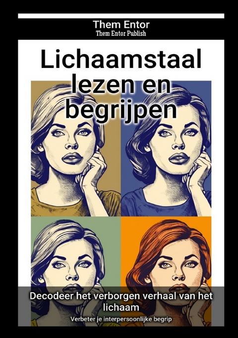 Lichaamstaal lezen en begrijpen - Them Entor