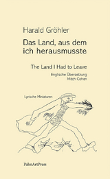 Das Land, aus dem ich herausmusste - Harald Gr&ouml;hler