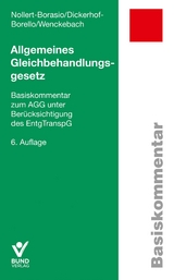 Allgemeines Gleichbehandlungsgesetz - Elisabeth Dickerhof-Borello, Christine Nollert-Borasio, Johanna Wenckebach