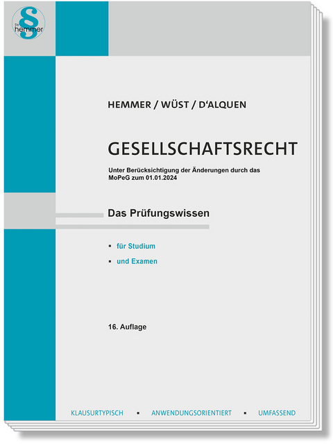 Gesellschaftsrecht - Karl-Edmund Hemmer, Achim W&uuml;st, Clemens D'Alquen