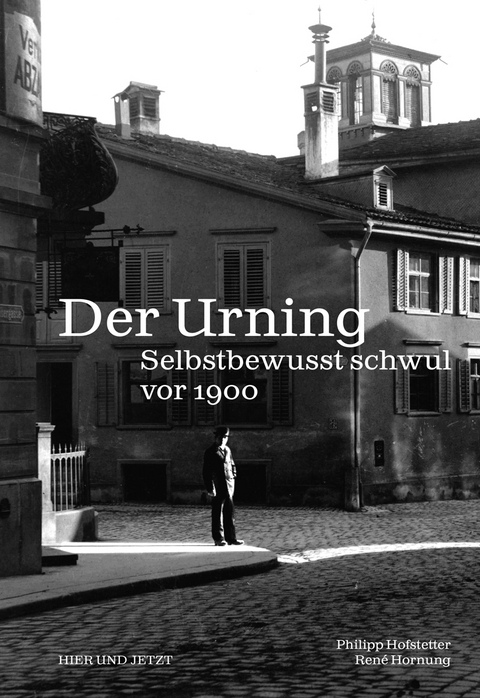 Der Urning - Philipp Hofstetter, Ren&eacute; Hornung