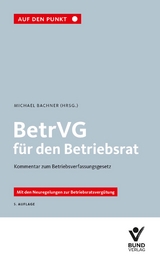 BetrVG für den Betriebsrat - Bachner, Michael