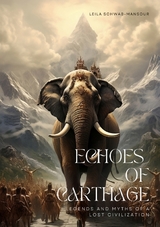 Echoes of Carthage - Laila Schwab-Mansour