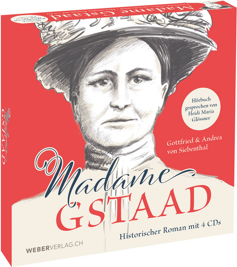 Madame Gstaad - Gottfried Von Siebenthal, Andrea von Siebenthal