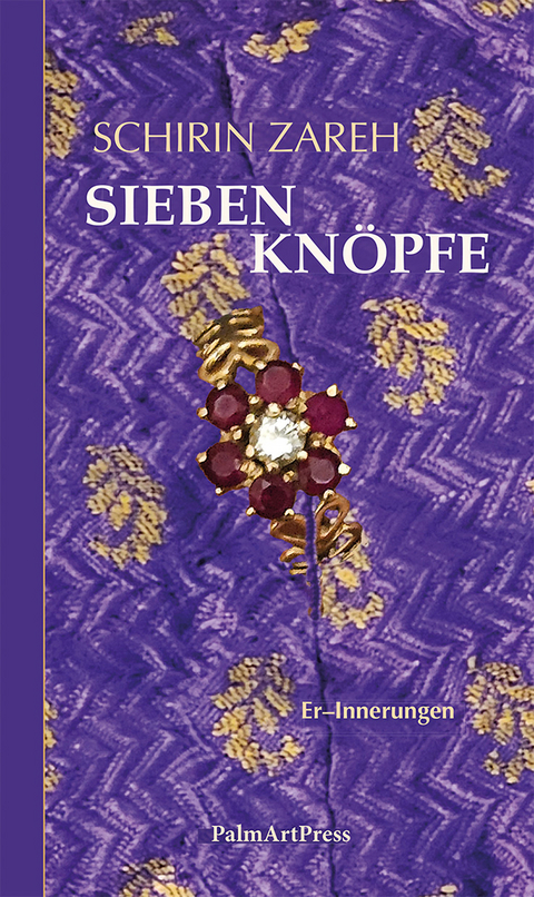 Sieben Kn&ouml;pfe - Schirin Zareh