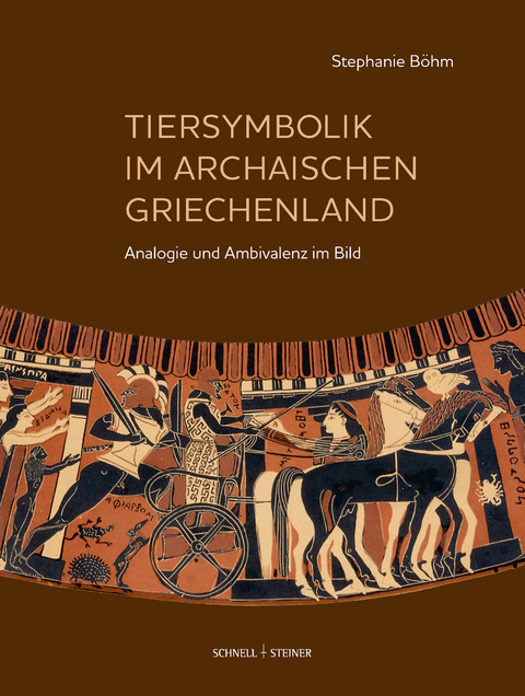 Tiersymbolik im archaischen Griechenland - Stephanie B&ouml;hm