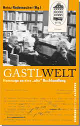 GastlWelt - Heinz Rademacher
