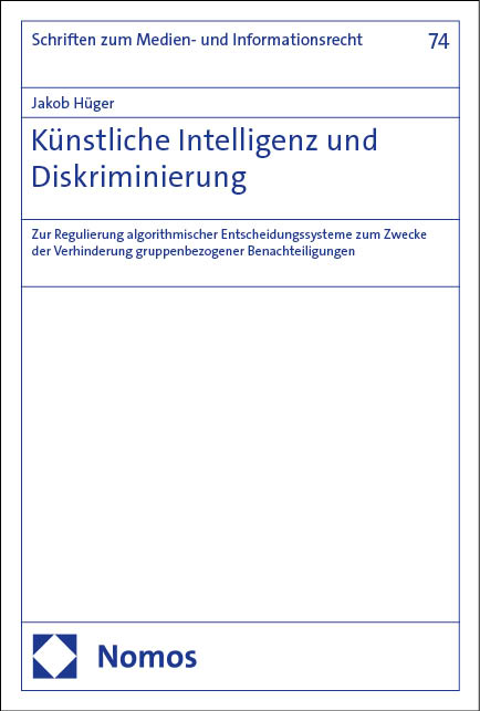 K&uuml;nstliche Intelligenz und Diskriminierung - Jakob H&uuml;ger