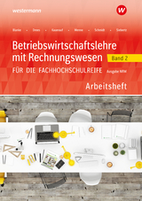 Betriebswirtschaftslehre mit Rechnungswesen f&uuml;r die Fachhochschulreife - Ausgabe Nordrhein-Westfalen - J&ouml;rn Menne, Nils Kauerauf, Marion Drees, Robert Blanke, Christian Schmidt, Ingo Schaub, Sarah-Katharina Siebertz
