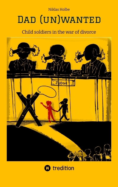 Dad (un)wanted - Niklas Holbe