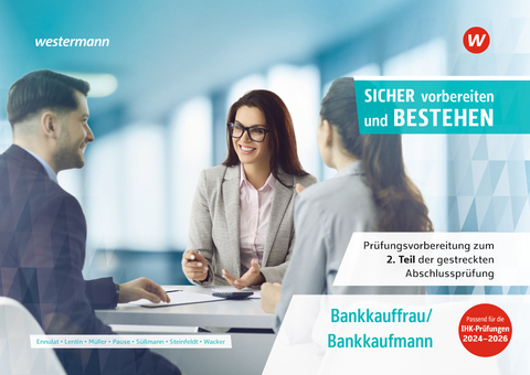 Pr&uuml;fungsvorbereitung Sicher vorbereiten und bestehen - Stefan M. Lentin, Carsten Pause, Steffen Steinfeldt, Marc Wacker, Daniel M&uuml;ller, Uli S&uuml;&szlig;mann, Christian Ennulat