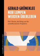 Nur Lumpen werden &uuml;berleben - Gerald Gr&uuml;neklee