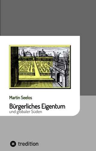 Bürgerliches Eigentum und globaler Süden