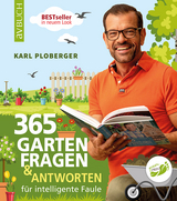 365 Gartenfragen & Antworten - Karl Ploberger