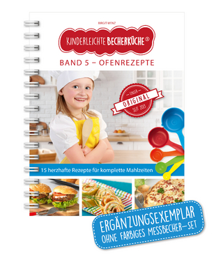 Kinderleichte Becherküche - Ofenrezepte (Band 5)