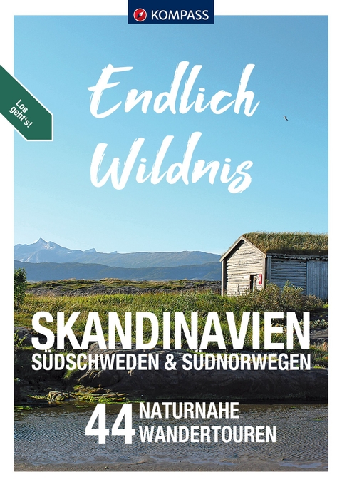 Endlich Wildnis - Skandinavien, S&uuml;dschweden & S&uuml;dnorwegen - 