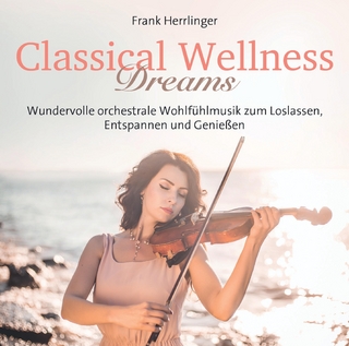 Classical Wellness Dreams