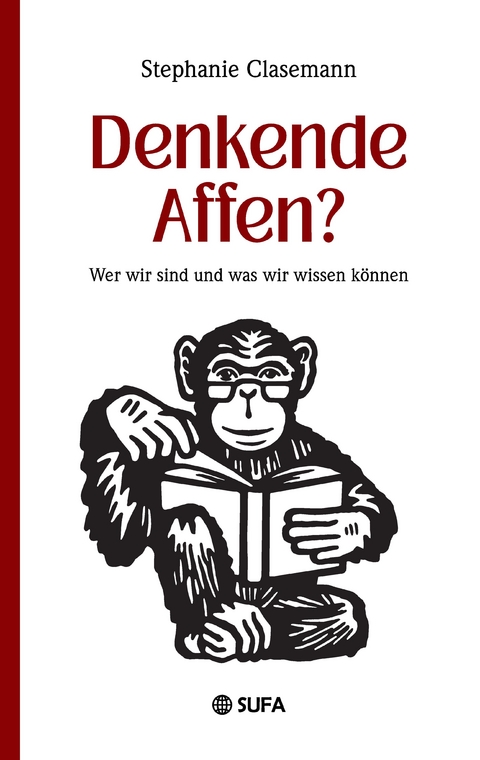 Denkende Affen? - Stephanie Clasemann