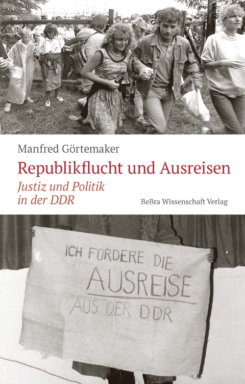 Republikflucht und Ausreisen - Manfred G&ouml;rtemaker