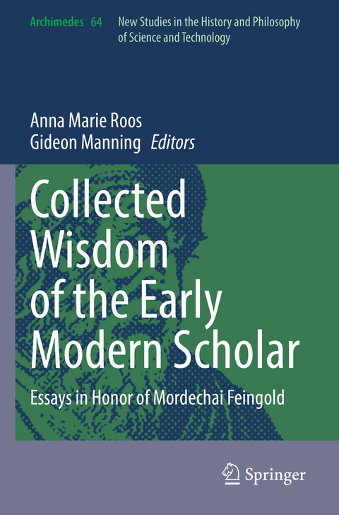 Collected Wisdom of the Early Modern Scholar - 