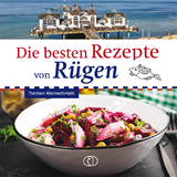 Die besten Rezepte von R&uuml;gen - Torsten Kleinschmidt