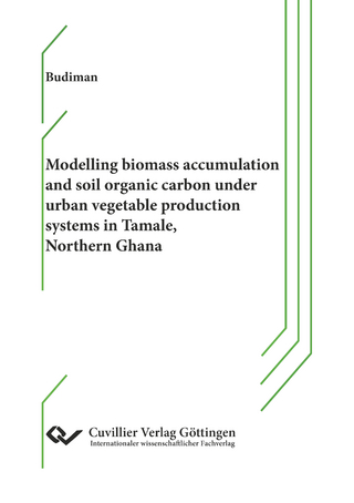 Modelling biomass accumulation and soil organic carbon under urban vegetable production systems in Tamale, Northern Ghana