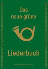 Das neue gr&uuml;ne Liederbuch
