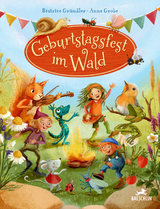 Geburtstagsfest im Wald - B&eacute;atrice Gr&uuml;ndler