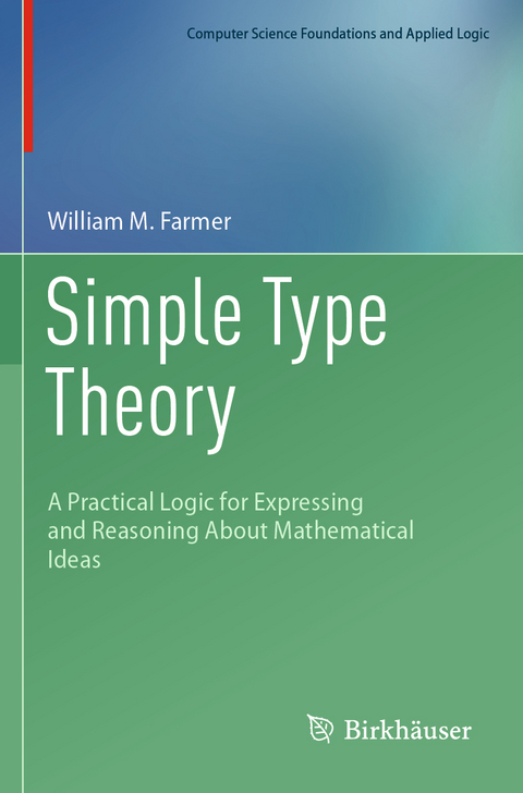 Simple Type Theory - William M. Farmer