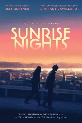 Sunrise Nights - Jeff Zentner, Brittany Cavallaro