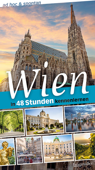 Wien in 48 Stunden kennenlernen