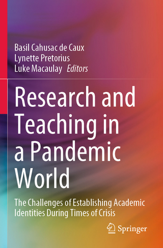 Research and Teaching in a Pandemic World