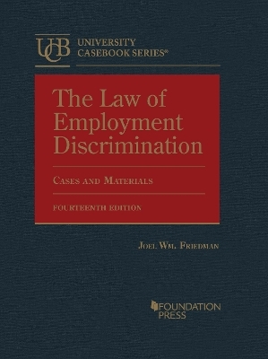 The Law of Employment Discrimination