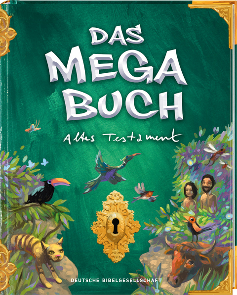 Das Megabuch - Altes Testament. Bibelgeschichten Altes Testament. Von der Sch&ouml;pfungsgeschichte bis hin zu Abraham und Moses. Kinderbibel ab 8 im modernen Gewand, mit Spielen und R&auml;tseln