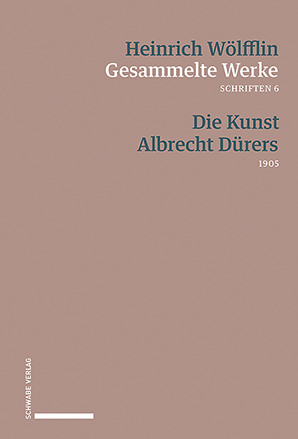 Die Kunst Albrecht Dürers - Heinrich Wölfflin, Oskar Bätschmann