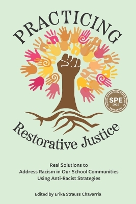 Practicing Restorative Justice - Erika Strauss Chavarria
