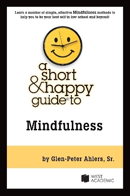 A Short & Happy Guide to Mindfulness