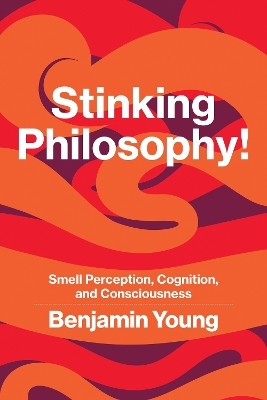 Stinking Philosophy! - Benjamin Young
