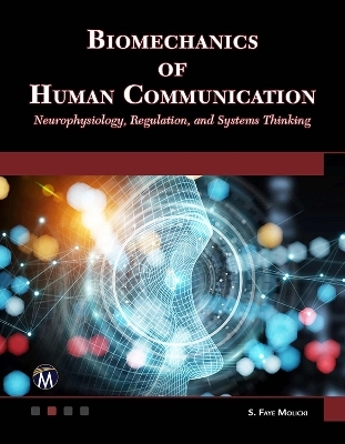 Biomechanics of Human Communication - Stefanie Molicki
