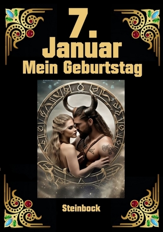 7. Januar, mein Geburtstag