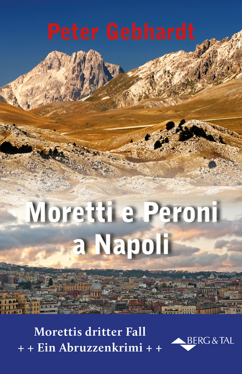 Moretti und Peroni in Neapel - Peter Gebhardt